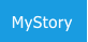 MyStory MyStory